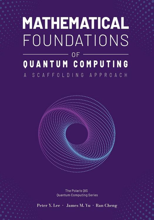 Produktbild: Mathematical Foundations of Quantum Computing