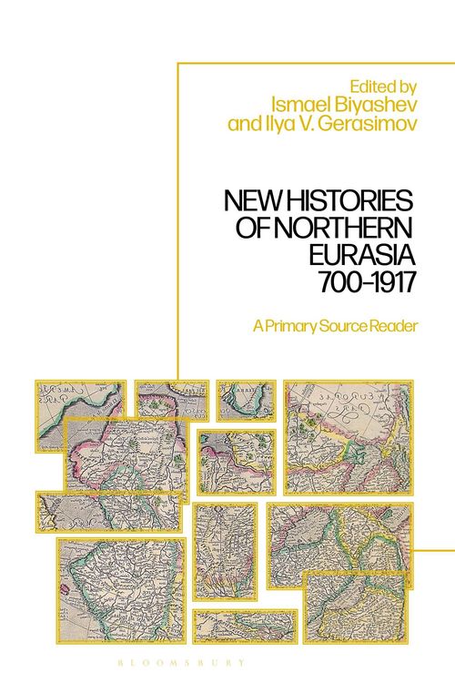 Produktbild: New Histories of Northern Eurasia, 700-1917