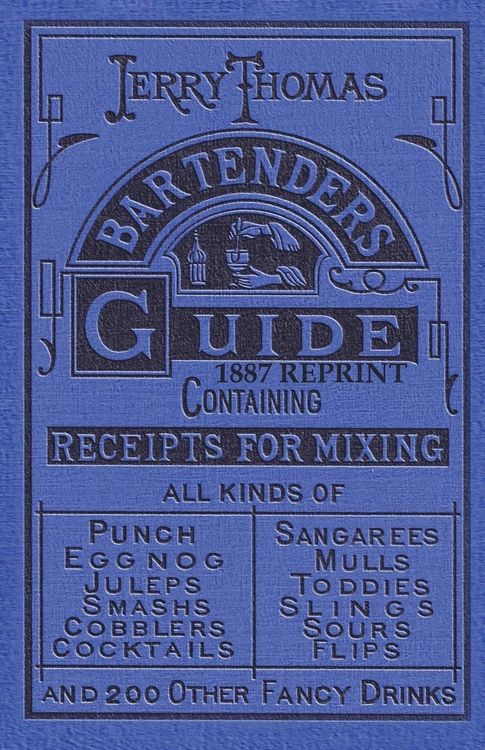 Produktbild: Jerry Thomas Bartenders Guide 1887 Reprint