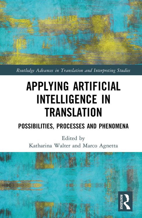 Produktbild: Applying Artificial Intelligence in Translation