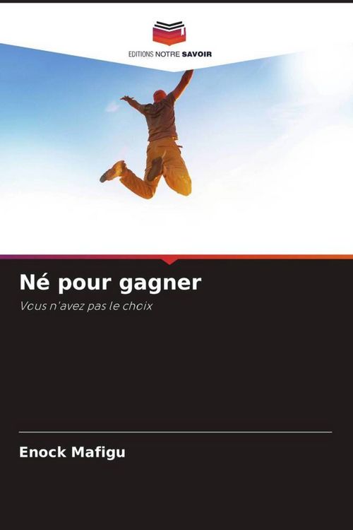 Produktbild: N&eacute; pour gagner