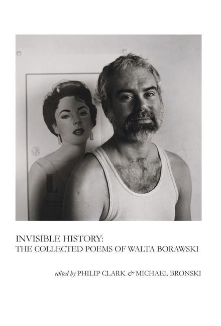 Produktbild: Invisible History: The Collected Poems of Walta Borawski