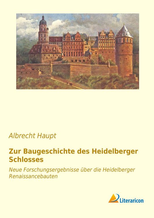 Produktbild: Zur Baugeschichte des Heidelberger Schlosses