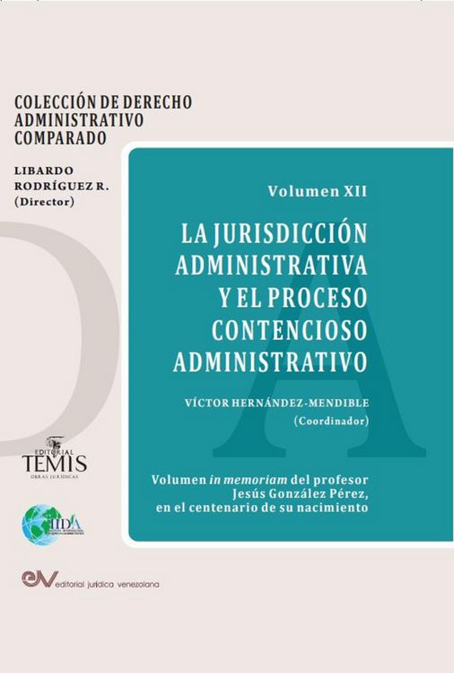 Produktbild: La Jurisdicci&oacute;n administrativa y el proceso contencioso administrativo