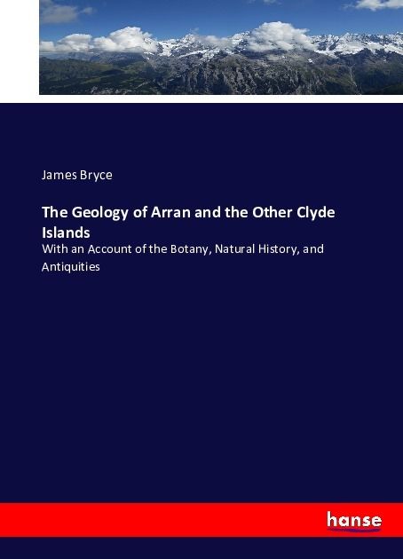 Produktbild: The Geology of Arran and the Other Clyde Islands