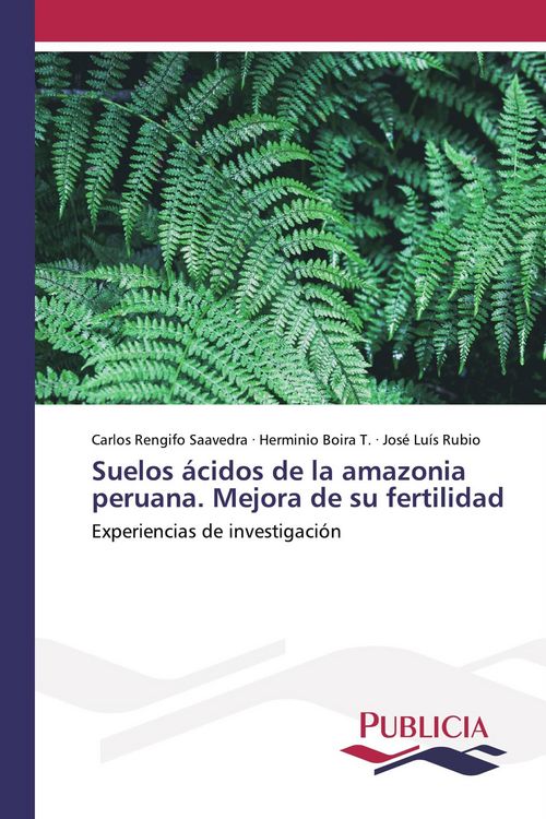Produktbild: Suelos &aacute;cidos de la amazonia peruana. Mejora de su fertilidad