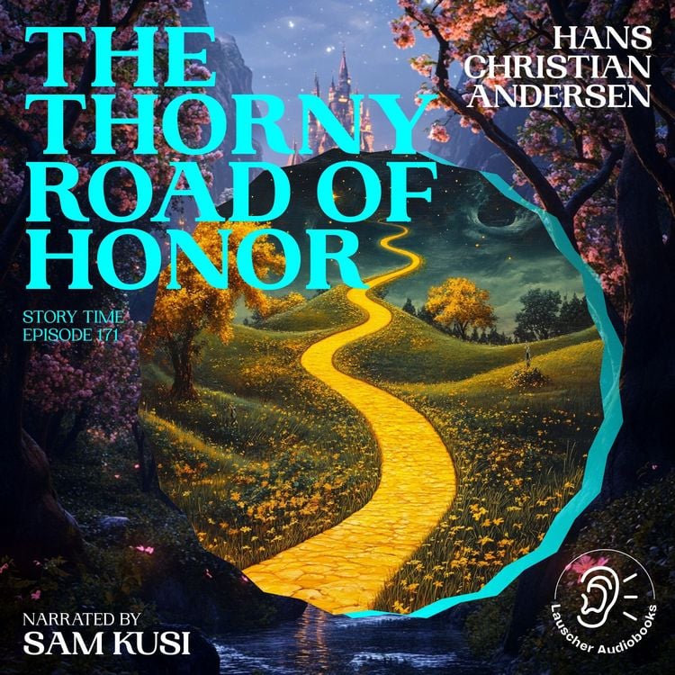 Produktbild: The Thorny Road of Honor (Story Time, Episode 171)