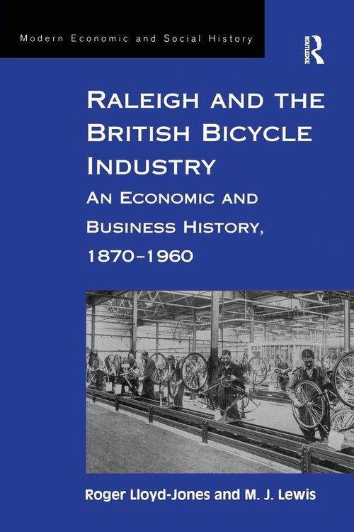 Produktbild: Raleigh and the British Bicycle Industry
