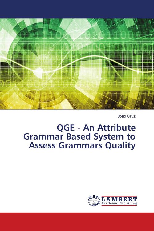 Produktbild: QGE - An Attribute Grammar Based System to Assess Grammars Quality