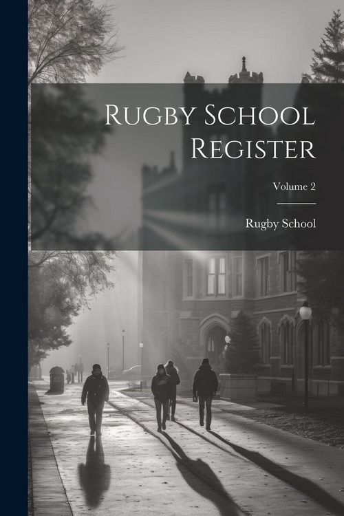 Produktbild: Rugby School Register; Volume 2