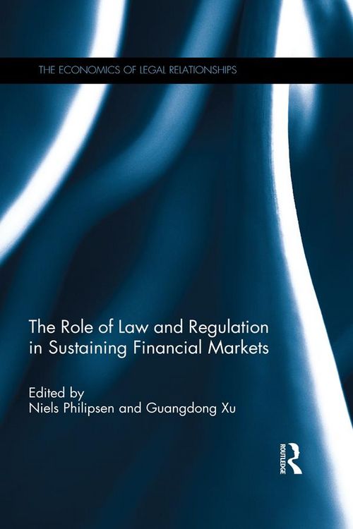 Produktbild: The Role of Law and Regulation in Sustaining Financial Markets