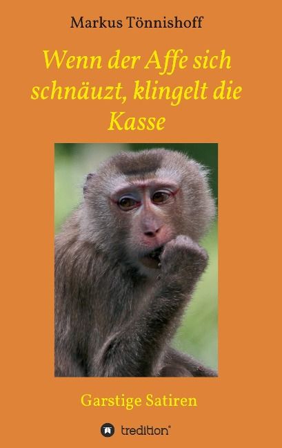 Produktbild: Wenn der Affe sich schn&auml;uzt, klingelt die Kasse