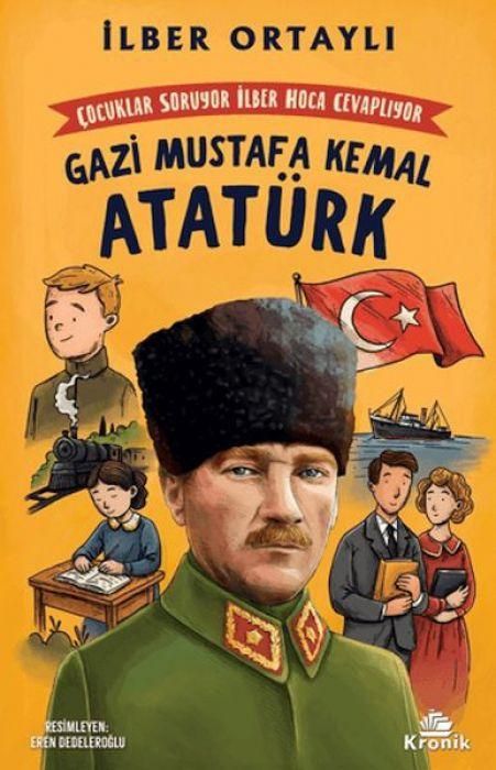 Produktbild: Cocuklar Soruyor Ilber Hoca Cevapliyor Gazi Mustafa Kemal Atat&uuml;rk