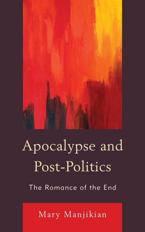 Produktbild: Apocalypse and Post-Politics