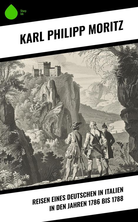 Produktbild: Reisen eines Deutschen in Italien in den Jahren 1786 bis 1788