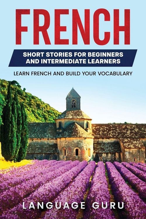 Produktbild: French Short Stories for Beginners and Intermediate Learners