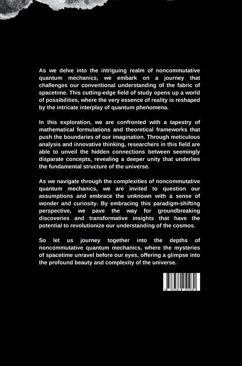 Produktbild: Unveiling the Fabric of Spacetime: Exploring Noncommutative Quantum Mechanics