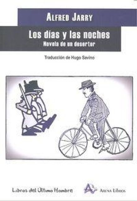 Produktbild: Los d&iacute;as y las noches : novela de un desertor
