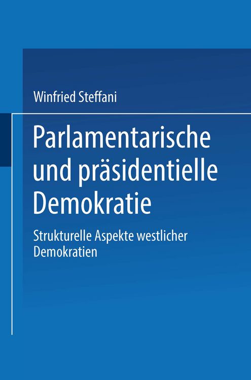Produktbild: Parlamentarische und pr&auml;sidentielle Demokratie