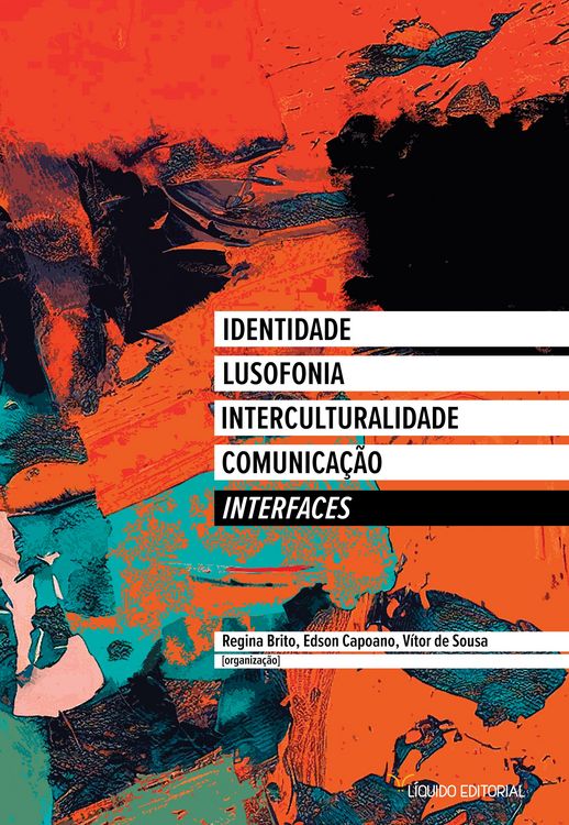 Produktbild: Interfaces: Identidade, Lusofonia, Interculturalidade, Comunica&ccedil;&atilde;o