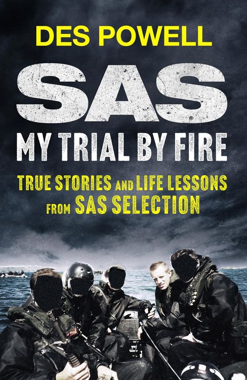 Produktbild: Powell, D: SAS: My Trial By Fire: True Stories and Life Less