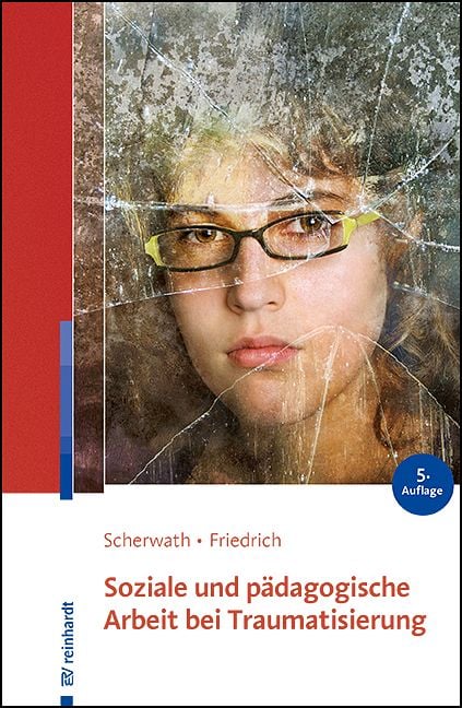 Produktbild: Soziale und p&auml;dagogische Arbeit bei Traumatisierung
