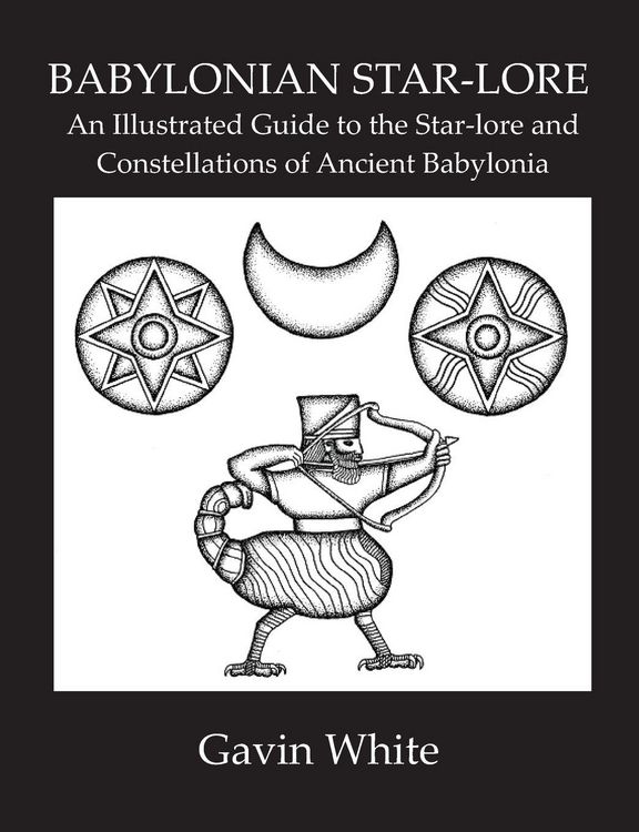 Produktbild: Babylonian Star-Lore. an Illustrated Guide to the Star-Lore and Constellations of Ancient Babylonia