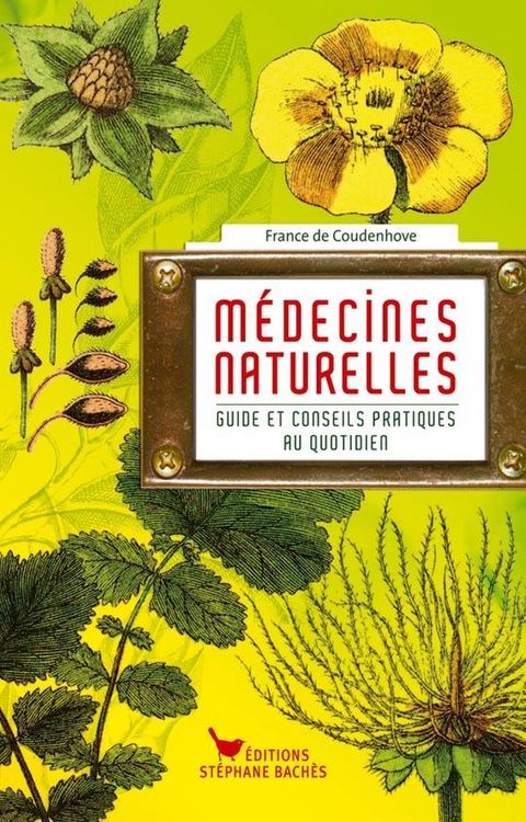 Produktbild: Bon usage medecines naturelles