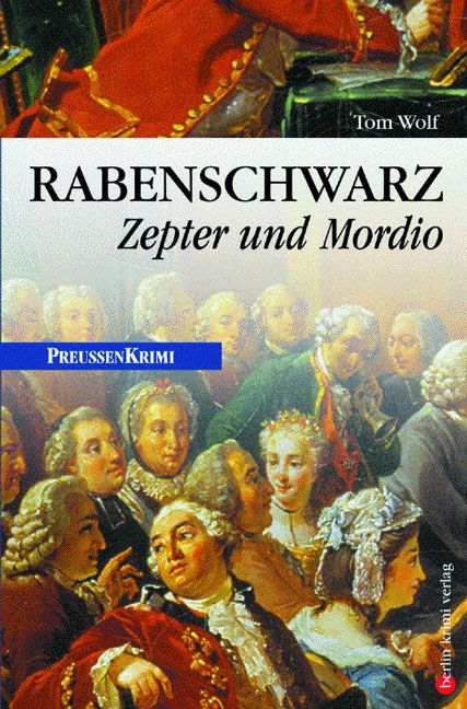 Produktbild: Rabenschwarz: Zepter und Mordio / Preu&szlig;en Band 3
