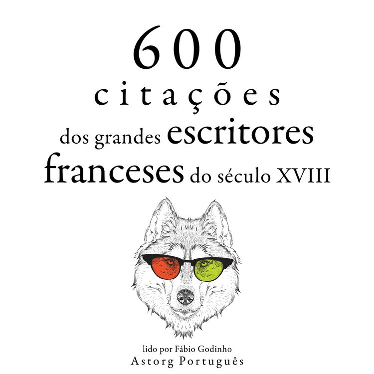 Produktbild: 600 cita&ccedil;&otilde;es de grandes escritores franceses do s&eacute;culo 18
