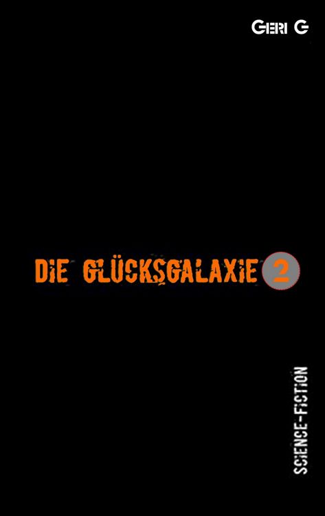 Produktbild: Die Gl&uuml;cksgalaxie 2