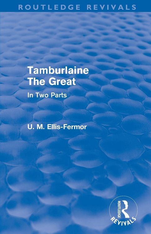 Produktbild: Tamburlaine the Great (Routledge Revivals)