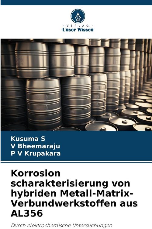 Produktbild: Korrosion scharakterisierung von hybriden Metall-Matrix-Verbundwerkstoffen aus AL356