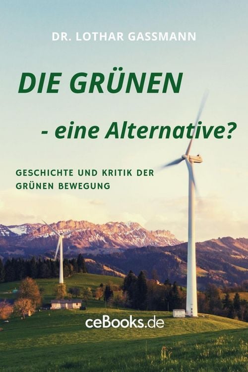 Produktbild: DIE GR&Uuml;NEN - eine Alternative?