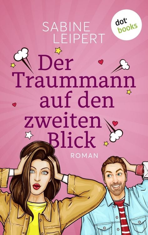 Produktbild: Der Traummann auf den zweiten Blick - oder: Wackelkontakt