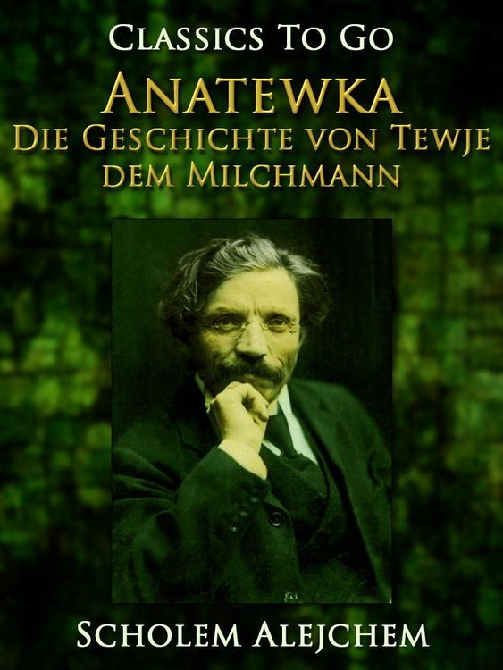 Produktbild: Anatewka, Die Geschichte von Tewje, dem Milchmann