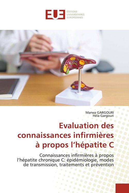 Produktbild: Evaluation des connaissances infirmi&egrave;res &agrave; propos l'h&eacute;patite C