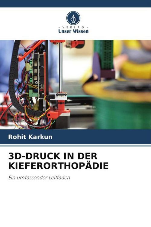 Produktbild: 3d-Druck in der Kieferorthop&auml;die