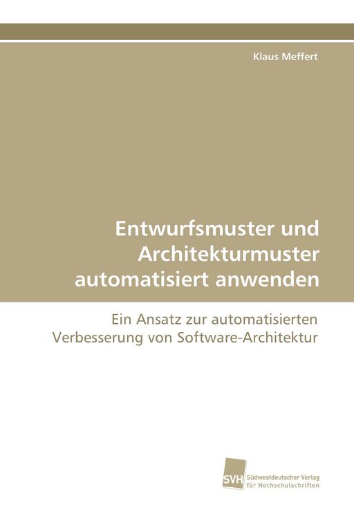 Produktbild: Entwurfsmuster und Architekturmuster automatisiert anwenden