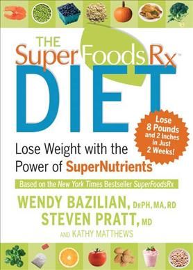 Produktbild: The Superfoods RX Diet: Lose Weight with the Power of Supernutrients