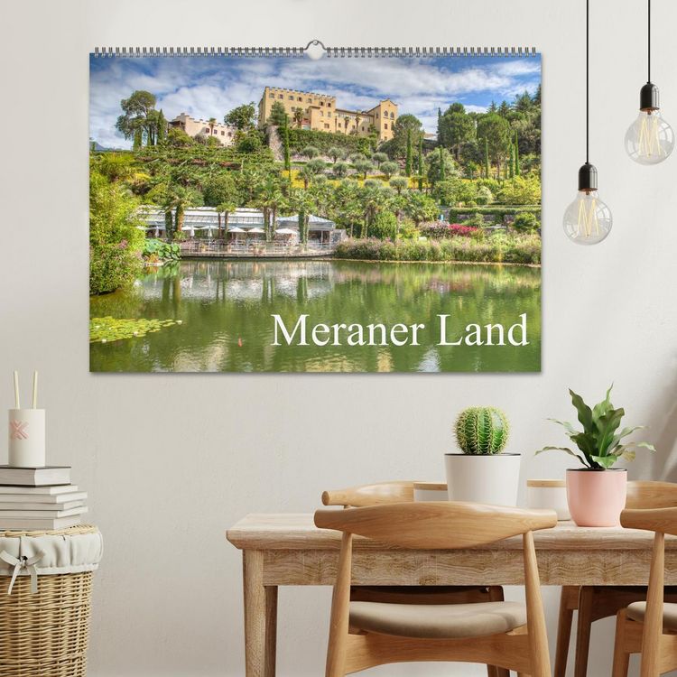 Produktbild: Meraner Land: alpin-mediterranes Lebensgef&uuml;hl (Wandkalender 2026 DIN A2 quer), CALVENDO Monatskalender