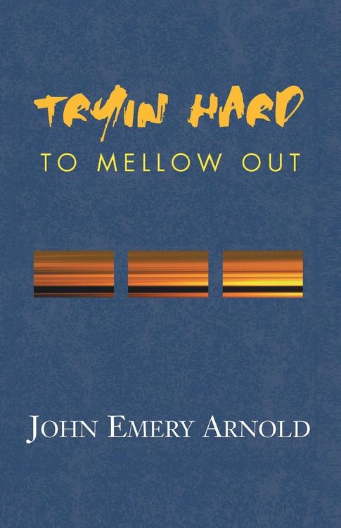 Produktbild: Tryin' Hard to Mellow Out