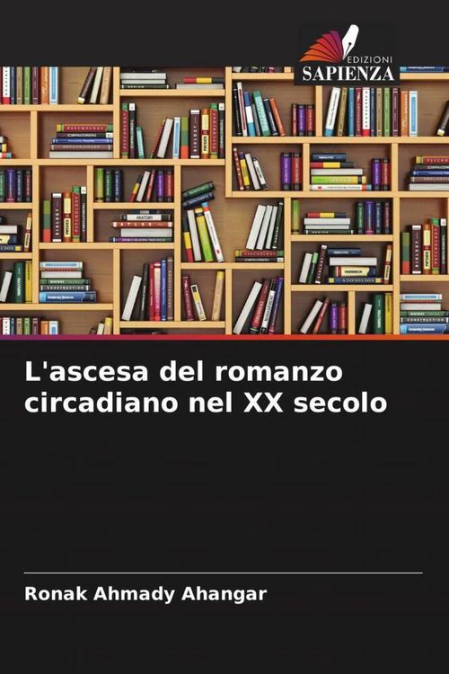 Produktbild: L'ascesa del romanzo circadiano nel XX secolo