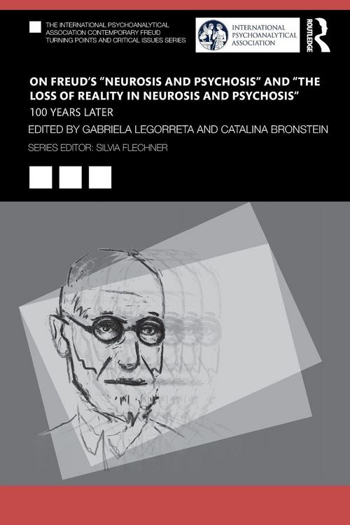 Produktbild: On Freud's "Neurosis and Psychosis" and "The Loss of Reality in Neurosis and Psychosis"