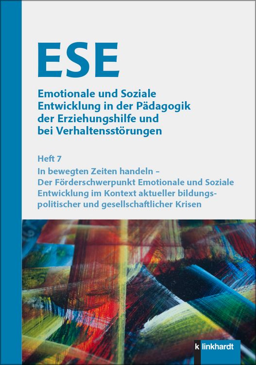 Produktbild: ESE Emotionale und Soziale Entwicklung in der P&auml;dagogik der Erziehungshilfe und bei Verhaltensst&ouml;rungen 2025 Heft 7