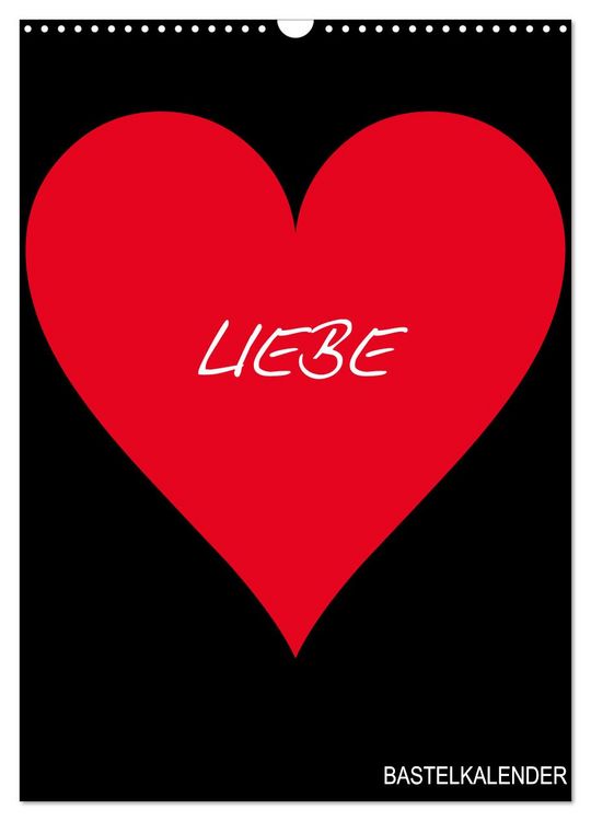 Produktbild: Foto- und Bastelkalender &bdquo;LIEBE&ldquo; in der Farbe Schwarz (Wandkalender 2026 DIN A3 hoch), CALVENDO Monatskalender