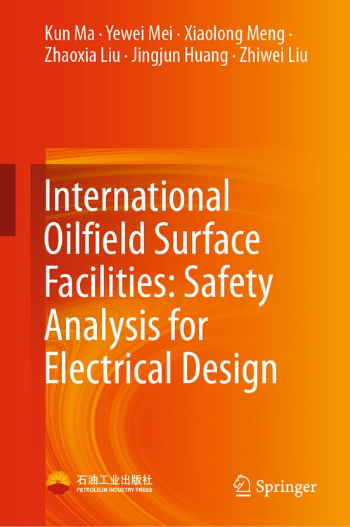 Produktbild: International Oilfield Surface Facilities: Safety Analysis for Electrical Design