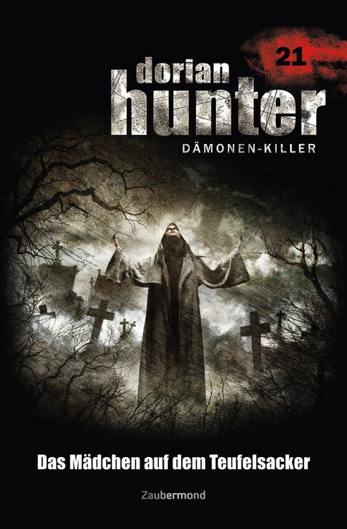 Produktbild: Dorian Hunter Buch 21 &ndash; Das M&auml;dchen auf dem Teufelsacker