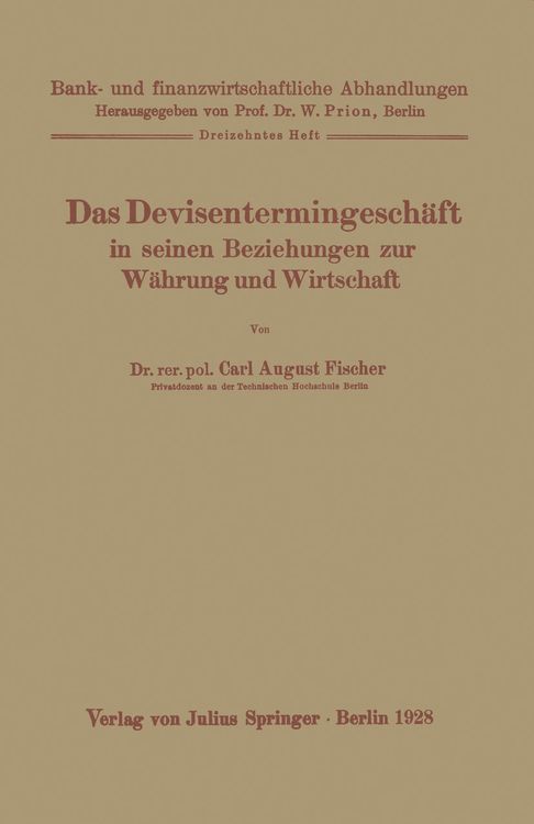 Produktbild: Das Devisentermingesch&auml;ft in seinen Beziehungen zur W&auml;hrung und Wirtschaft
