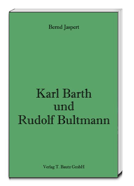Produktbild: Karl Barth und Rudolf Bultmann
